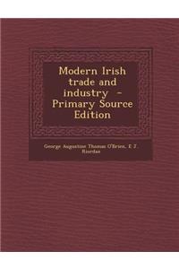 Modern Irish Trade and Industry