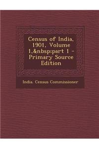 Census of India, 1901, Volume 1, Part 1