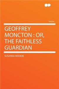 Geoffrey Moncton