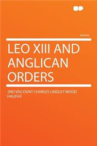 Leo XIII and Anglican Orders