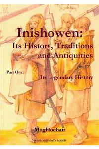 Inishowen, Its History, Traditions and Antiquities - Part One