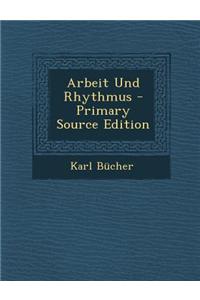 Arbeit Und Rhythmus