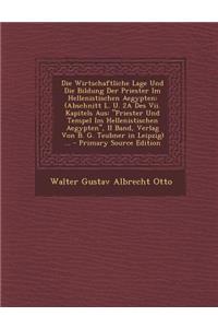 Die Wirtschaftliche Lage Und Die Bildung Der Priester Im Hellenistischen Aegypten