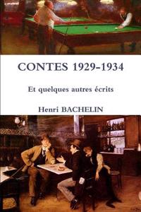 Contes 1929-1934 Et Quelques Autres Ecrits