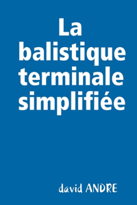 Balistique Terminale Simplifiee
