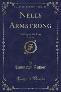 Nelly Armstrong, Vol. 1 of 2