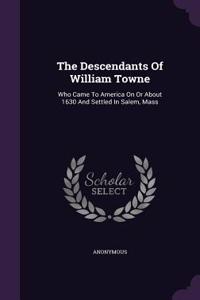Descendants Of William Towne