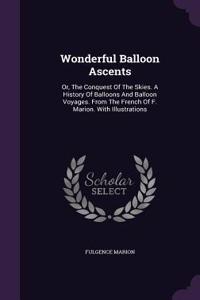 Wonderful Balloon Ascents