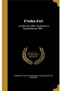 E Tudes D'Art