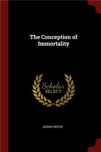 Conception of Immortality