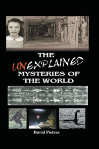 Unexplained Mysteries of The World