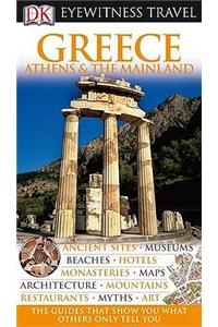 DK Eyewitness Travel Guide: Greece, Athens & the Mainland