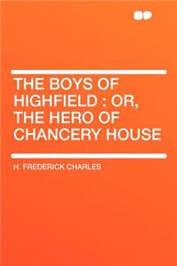 The Boys of Highfield