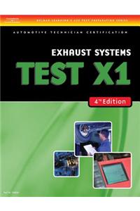 Test Preparation- X1 Exhaust Systems