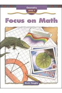 Steck-Vaughn Focus on Math: Student Edition Grade 6 (Level F) Geometry