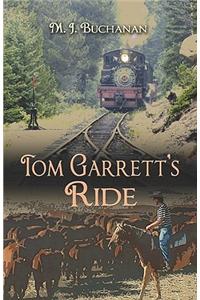 Tom Garrett's Ride