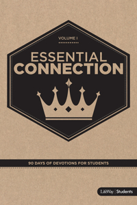 Essential Connection: 90 Days of Devotions for Students Volume 1