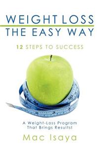 Weight Loss the Easy Way