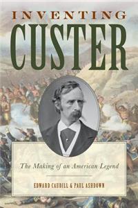 Inventing Custer