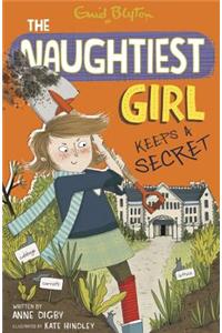 The Naughtiest Girl: Naughtiest Girl Keeps A Secret