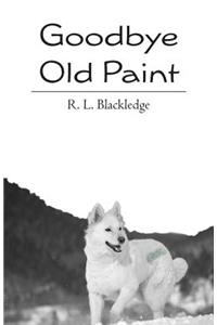 Goodbye Old Paint
