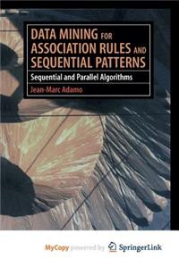 Data Mining for Association Rules and Sequential Patterns