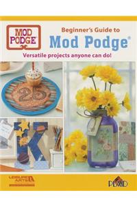 Beginner's Guide to Mod Podge