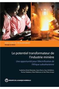 Le Potentiel Transformateur de l'Industrie Minière En Afrique