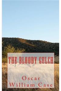 The Bloody Gulch