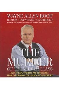 The Murder of the Middle Class