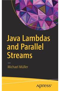 Java Lambdas and Parallel Streams