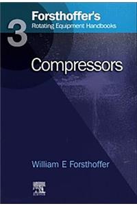 3. Forsthoffer's Rotating Equipment Handbooks