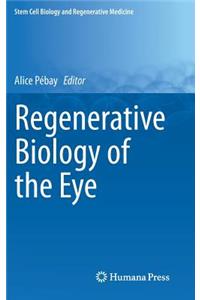 Regenerative Biology of the Eye