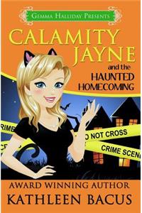 Calamity Jayne and the Haunted Homecoming