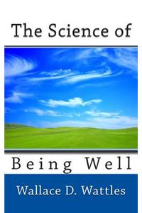 The Science of Being Well