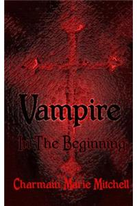 Vampire - In the Beginning