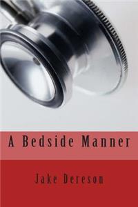 Bedside Manner