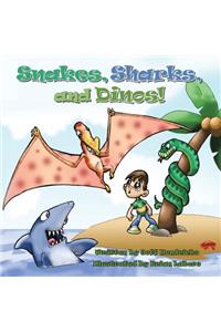 Snakes, Sharks, and Dinos!
