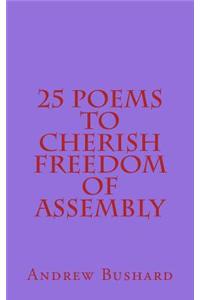 25 Poems to Cherish Freedom of Assembly