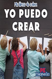 Yo Puedo Crear (I Can Create)