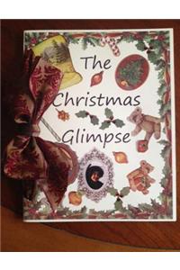 The Christmas Glimpse (VINTAGE)