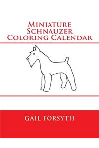 Miniature Schnauzer Coloring Calendar