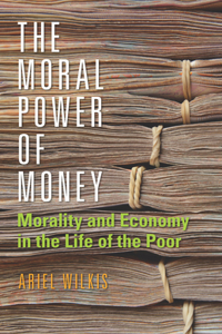 The Moral Power of Money