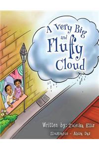 A Very Big and Fluffy Cloud