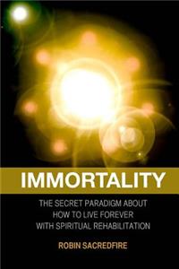 Immortality