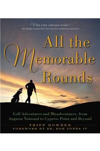 All the Memorable Rounds