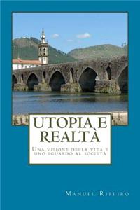 Utopia e Realtà