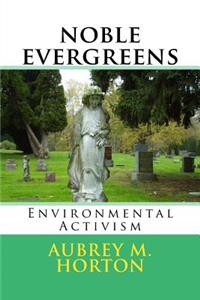 Noble Evergreens