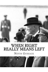 When Right Really Means Left