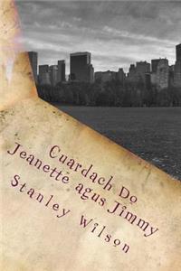 Cuardach Do Jeanette agus Jimmy